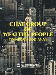 Chat Group of Wealthy People Book