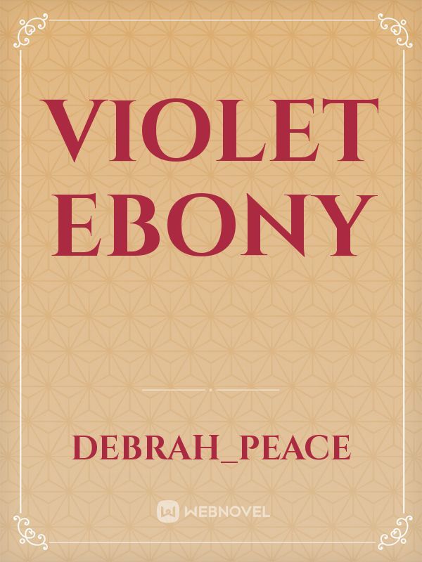 Violet Ebony