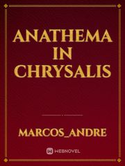 Anathema in Chrysalis Book