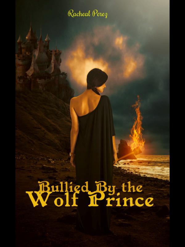 Bullied By The Wolf Prince Series