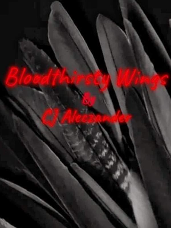 Bloodthirsty Wings