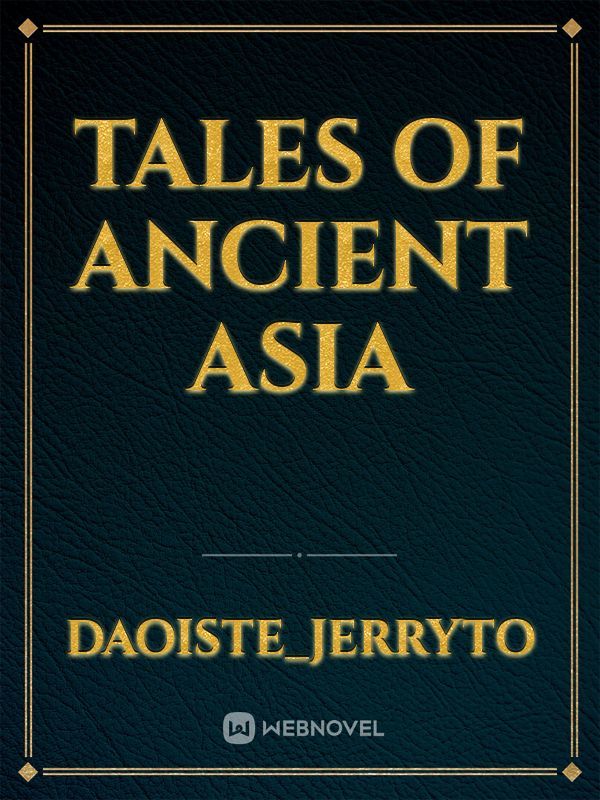 TALES OF ANCIENT ASIA
