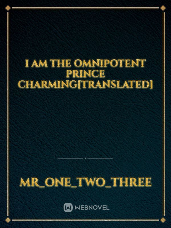 I Am The Omnipotent Prince Charming[translated] Book