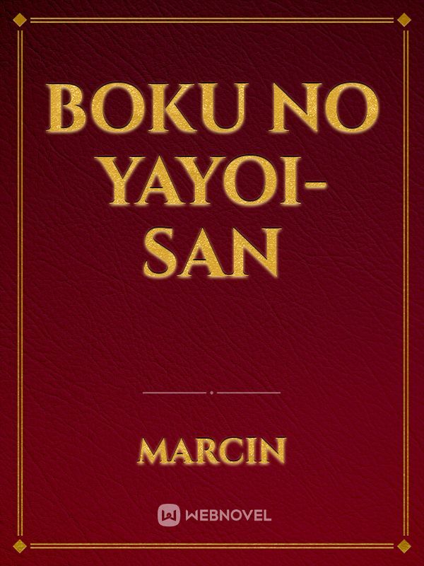 Boku no yayoi-san
