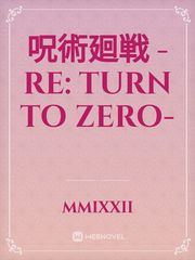 呪術廻戦
-RE: TURN TO ZERO- Book