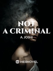 NOT A CRIMINAL Book