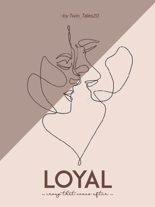 LOYAL: ~Irony that comes after~ Book