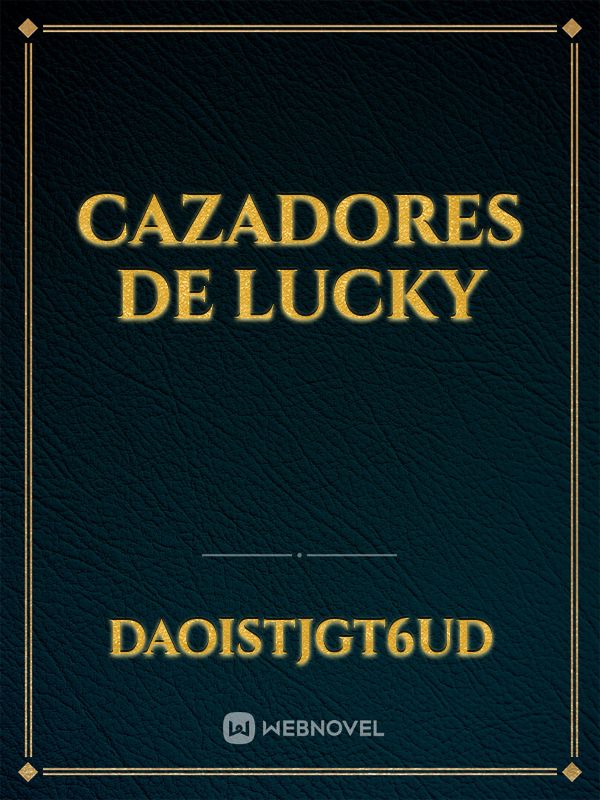 Cazadores De Lucky Book