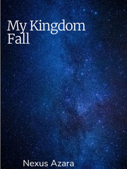 My Kingdom Fall Book