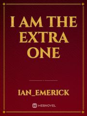 I am the extra one Book