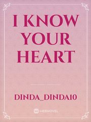 I Know Your Heart Book