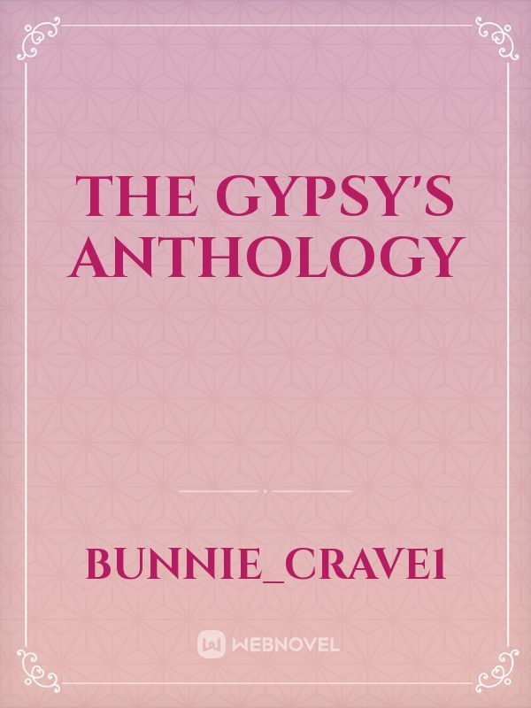 The Gypsy's Anthology