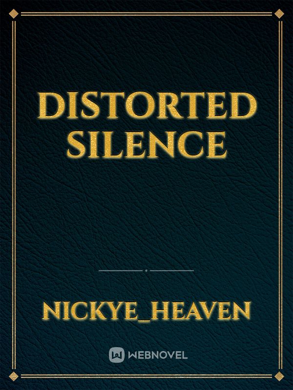 Distorted Silence Book
