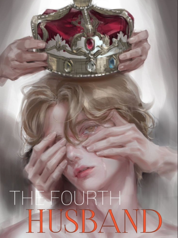 THE FOURTH HUSBAND [Will be republished]
