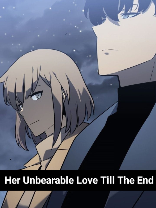 Her Unbearable Love Till The End Book