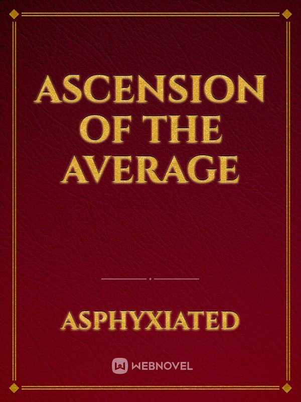 Ascension Of The Average Book