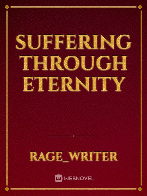 Suffering Through Eternity Book