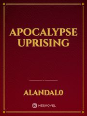 Apocalypse Uprising Book