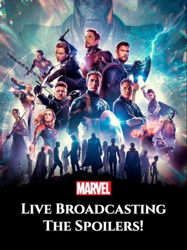 Marvel: Live Broadcasting The Spoilers! [Translation On Pause]