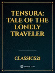 Tensura: Tale of the Lonely Traveler Book