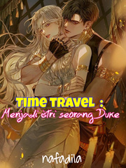 Time Travel : Menjadi istri seorang Duke Book