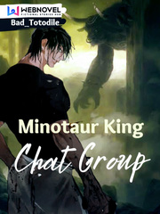 Minotaur King Chat Grouppppp Book