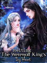 Melting The Werewolf King's Ice Heart Book