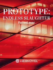 ProtoType: Endless Slaughter Book