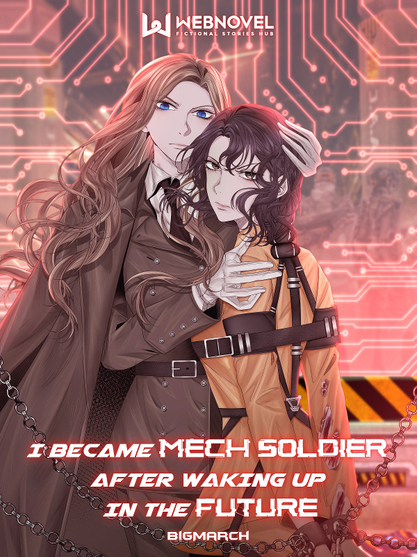 I Became A Mech Soldier After Waking Up in The Future. Book