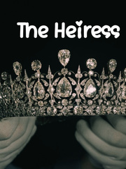 The Heiress (Louise Agatha Morgan Ye) Book