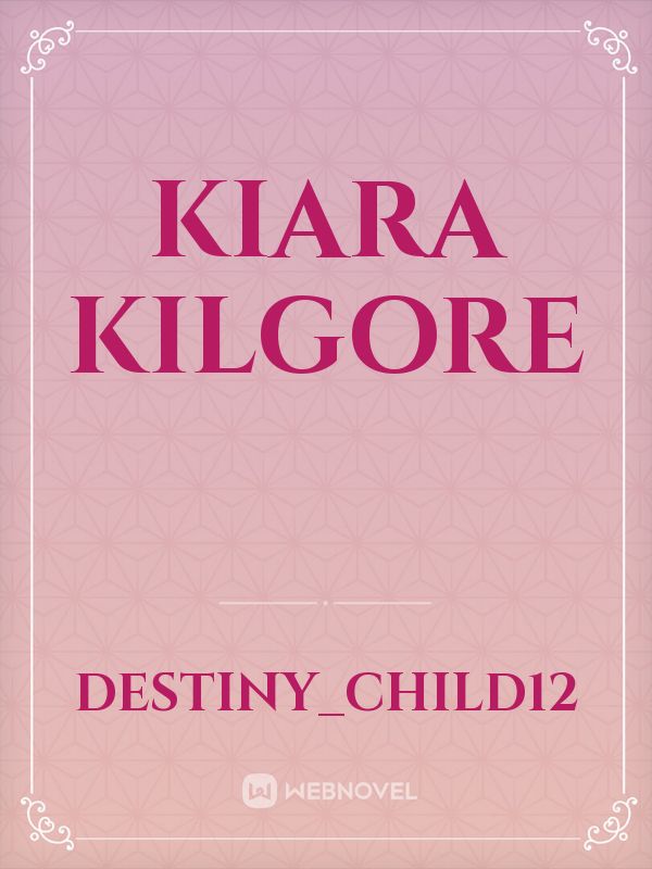 Kiara Kilgore Book