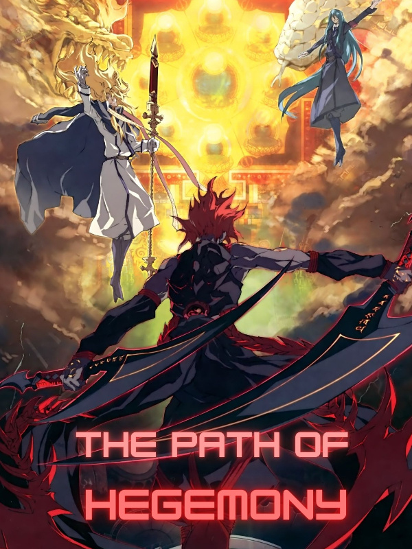 The path of hegemony (Shinza Bansho X DxD)