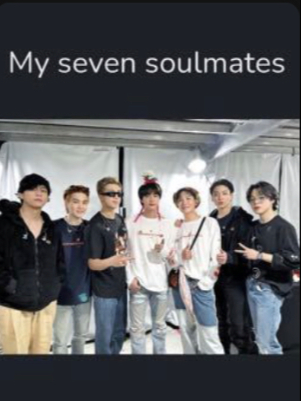 My seven soulmates