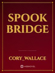 Spook Bridge Book