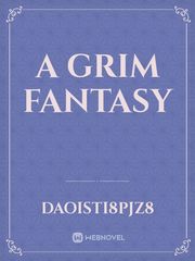 A Grim Fantasy Book