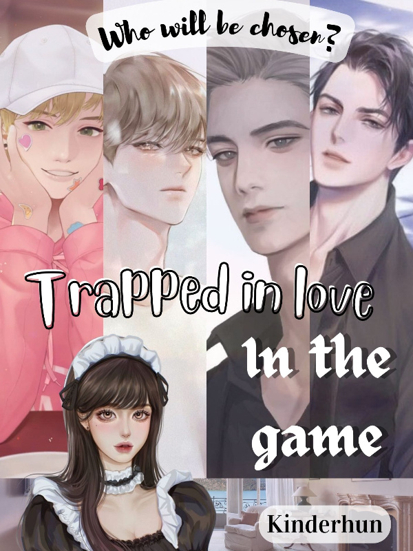 Trapped in Love in The Game