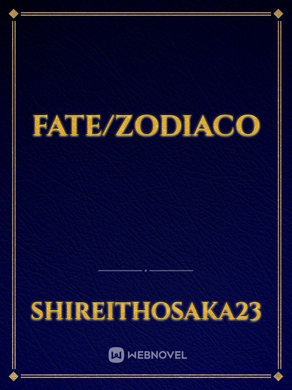Fate/Zodiaco