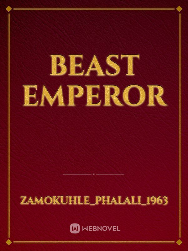 BEAST EMPEROR