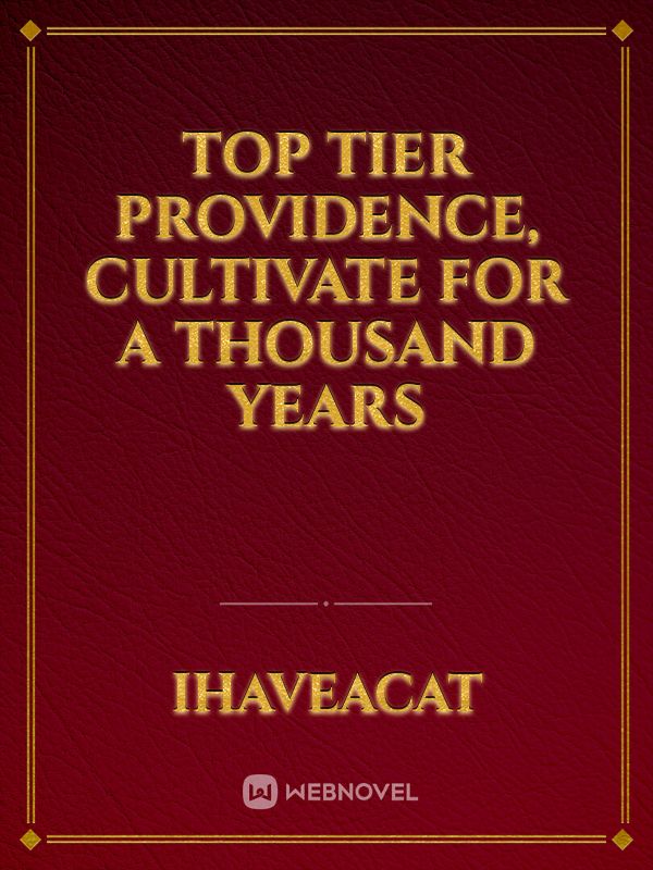 Top Tier Providence, Cultivate for a Thousand Years Book