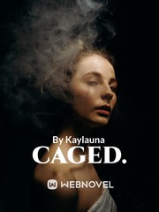 Caged, removed. Book