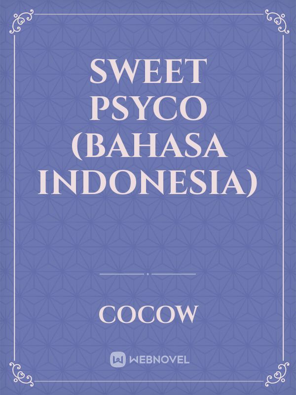 Sweet Psyco (Bahasa Indonesia)