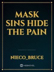 Mask Sins Hide the Pain Book