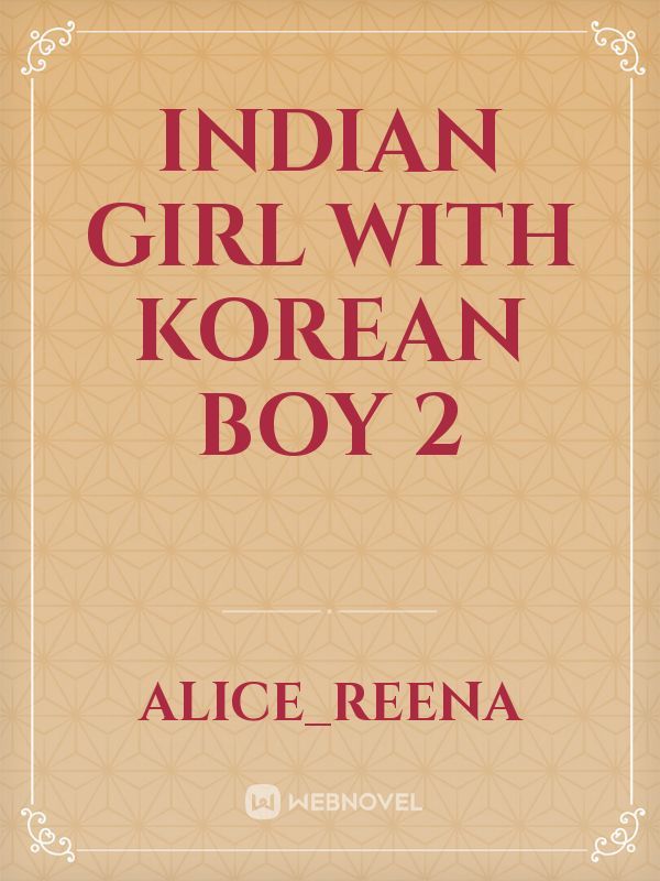Indian Girl with Korean Boy 2