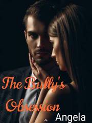 The Bully's Obsession Book