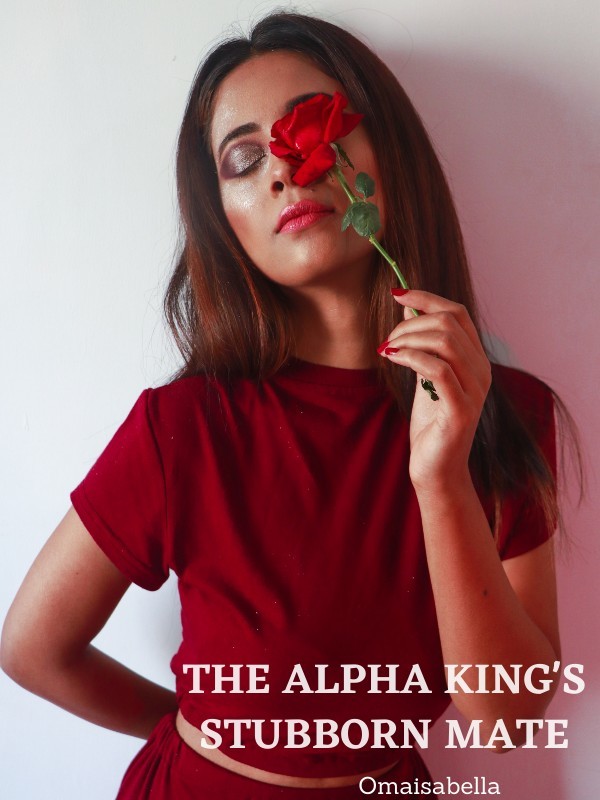 The Alpha King’s Stubborn Mate Book