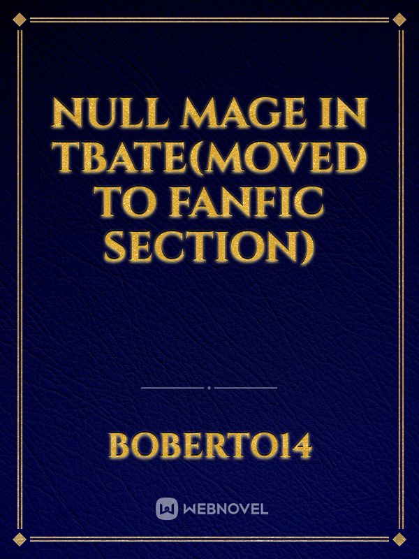 Null Mage in tbate(moved to fanfic section)