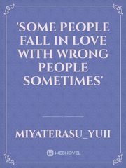 'Some people fall in love with wrong people sometimes' Book
