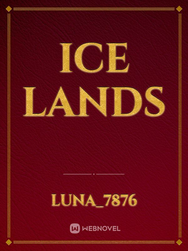 Ice lands