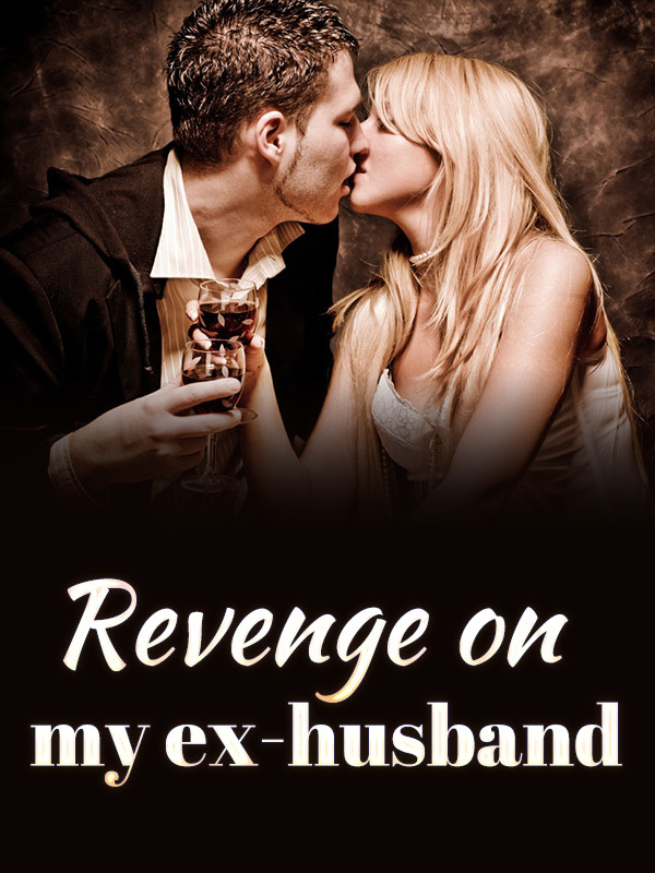 Revenge on my ex-husband Book