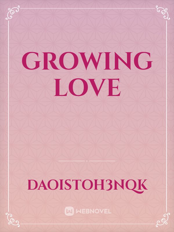 Growing love Book